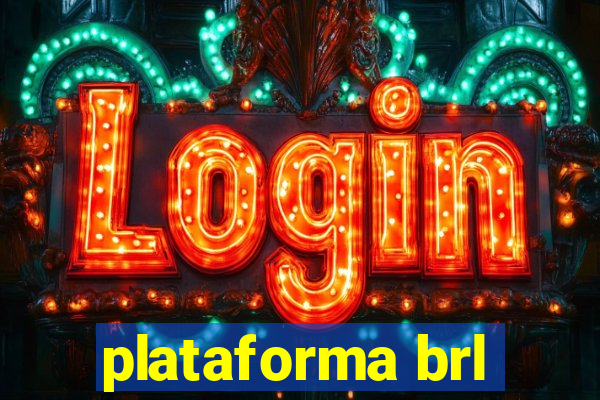 plataforma brl